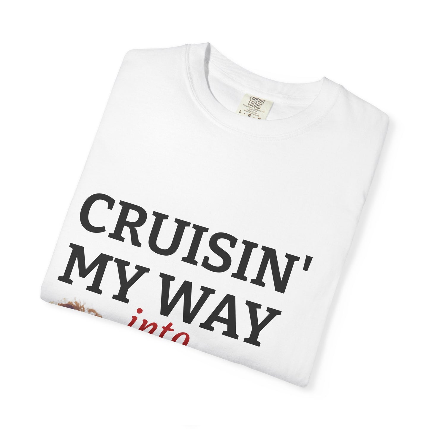 Cruisin' My Way Into 92 T-Shirt — 92nd Birthday Celebration for Leon Hall Jr.