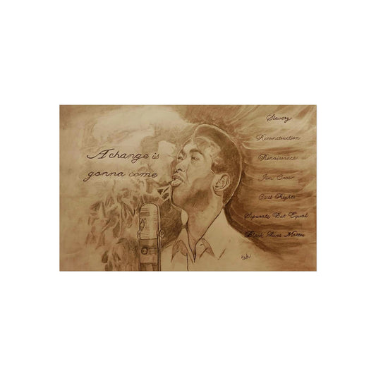 A Change Gonna Come  Art poster